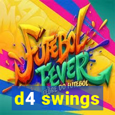 d4 swings